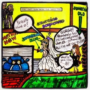 Something Old, New, Borrowed, Blue...